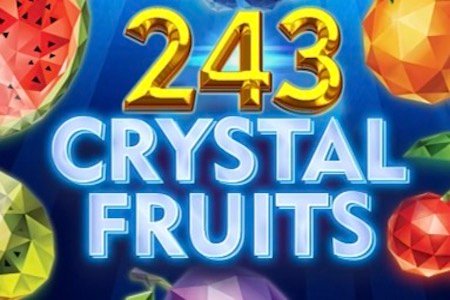 243 Crystal Fruits Slot Review