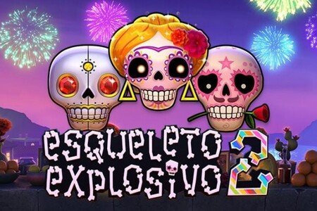 Esqueleto Explosivo 2 Slot Review