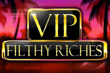 VIP Filthy Riches Reseña de Tragaperras
